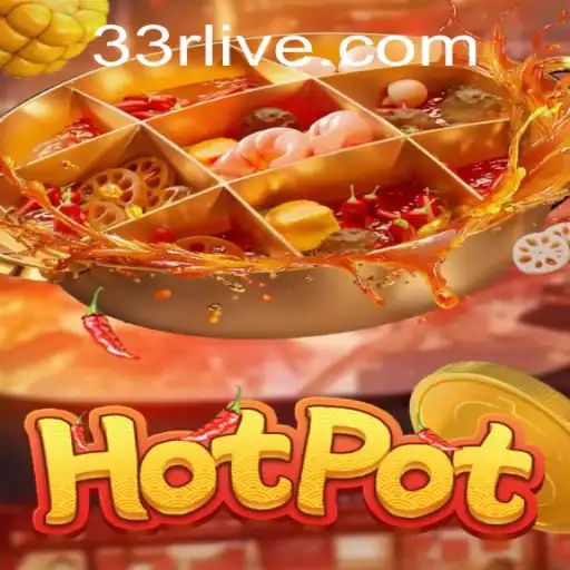 Discover the Thrilling World of Hotpot: A Game of Strategy and Fun
